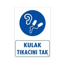 Znv Zenvia Mey İthalat Kulak Tıkacı Uyarı Levhası 25x35 Kod:12 Znv2025 Cmn