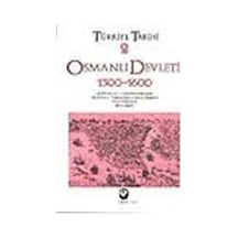 Türkiye Tarihi 2 / Osmanlı Devleti 1300-1600 / Kolektif 9789754065640