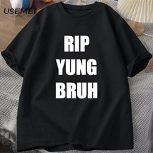 Tarzsokak Rıp Yung Bruh T Shirt Lil Tracy Meme Peep T-shirt Funny Summer Cotton Tshirt Tees Oversized T 3087 Siyah