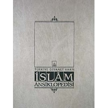 İslam Ansiklopedisi 1. Cilt (Ab-ı Hayat /el-Ahkamü'ş - Şer'iyye) - Ahmet Özel - İsam Yayınları
