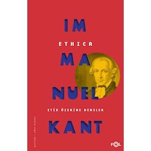 Ethica - Etik üzerine Dersler - Immanuel Kant - Fol Kitap