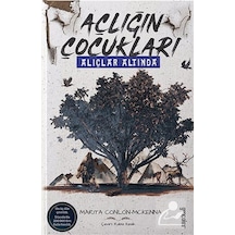 Açlığın Çocukları Alıçlar Altında / Marita Conlon-Mckenna