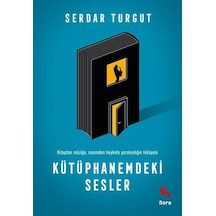 Kütüphanemdeki Sesler - Serdar Turgut - Nora