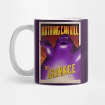Nothing Can Kill... The Grimace Kupa Bardak Çok Renkli