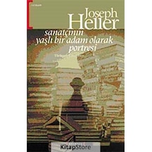 Sanatçının Yaşlı Bir Adam Olarak Portresi - Joseph Heller - Kırmızı Yayınları