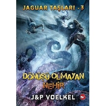 Jaguar Taşları 3 - Dönüşü Olmayan Nehir - Qhdh-760629