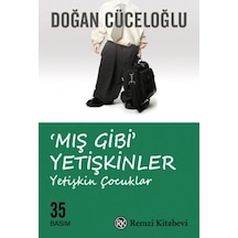 Mış Gibi  Yetişkinler