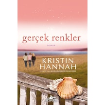 Gerçek Renkler - Kristin Hannah - Pegasus