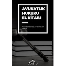 Avukatlık Hukuku El Kitabı