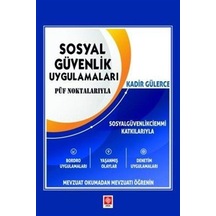 Son Değişiklikler İle İş Kanunları / Kadir Gülerce