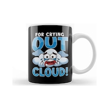 Funny For Crying Out Cloud Rain Meteorology Pun Kupa Bardak Porselen Karışık