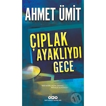 Yapı Kredi Yayınları Çıplak Ayaklıydı  Gece