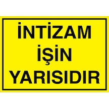 İntizam İşin Yarısıdır Uyarı Tabelası - 70x100 Alüminyum Kompozit Panel - Gs11