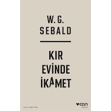 Kır Evinde İkamet - W. G. Sebald - Can Yayınları