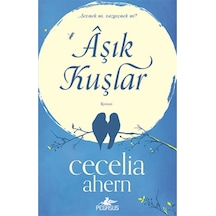 Aşık Kuşlar - Cecelia Ahern - Pegasus