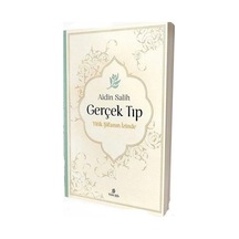 Gerçek Tıp - Aidin Salih - Yitik Şifa Yayınları