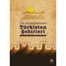 Çin Kaynaklarında Türkistan Şehirleri