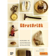 Küratörlük - Vesna Madzoski - Koç Üniversitesi Yayınları