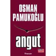 Angut - Osman Pamukoğlu - İnkılap Kitabevi