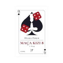 Maça Kızı 8 - 1. Kitap