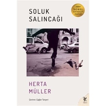 Soluk Salıncağı / Herta Müller