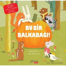 Bu Bir Balkabağı! - Wendy Mcclure - Yakamoz Yayınları
