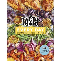 Tasty Every Day: All Of The Flavour, None Of The Fuss