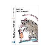 Lutje ve Limonata Anne - Ted Van Lieshout - Büyülü Fener