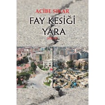 Fay Kesiği Yara / Acibe Sıkar