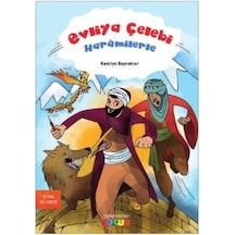 Evliya Çelebi Haramilerle - Kadriye Bayraktar - Semerkand Çocuk