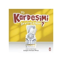 Ya Kardeşimi Sevmezsem Ciltli / Gülşen Arslan Akça