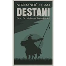 Nerimanoğlu Sam Destanı / Dr. Mehmet Emin Bars