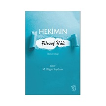 Hekimlerin Felsefi Yaklaşımları Üzerine Kapsamlı Bir Çalışma
