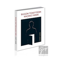 Bugün Tükettiğim Kaçıncı Yarın - Ahmet Çakar - Alternatif Yayıncılık