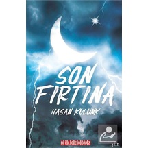 Son Fırtına / Hasan Külünk