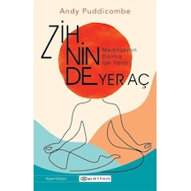 Zihninde Yer Aç - Andy Puddicombe - Epsilon Yayınevi