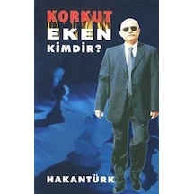 Korkut Eken Kimdir / Hakan Türk