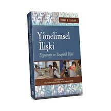 Yönelimsel İlişki/Burcu Semin Akel.Sevginar Vatan