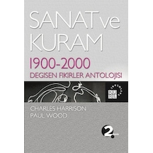 Sanat ve Kuram - Paul Wood -  Charles Harrison - Küre Yayınları