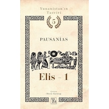 Elis 1 / Yunanistan'ın Tasviri 5 / Pausanias