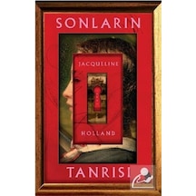 Sonların Tanrısı / Jacqueline Holland