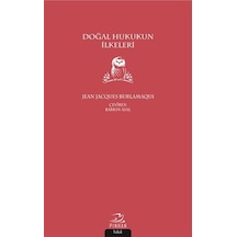 Doğal Hukukun İlkeleri - Jean Jacques Burlamaqui - Pinhan Yayıncılık