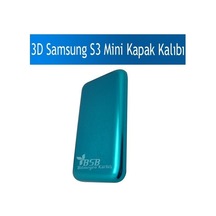 3D Samsung Uyumlu S3 Mini Kapak Baskı Kalıbı
