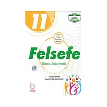 11. Sınıf Felsefe Konu Anlatımlı: Okula Yardımcı Sınavlara Hazırlık