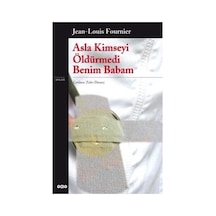 Öldürmedi Benim Babam Üzerine Kitap