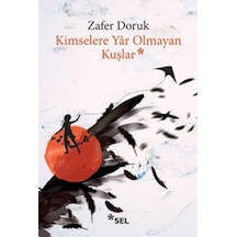 Kimselere Yar Olmayan Kuşlar - Kyut-763152