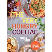 The Very Hungry Coeliac: All The Foods You Love Made Gluten-free