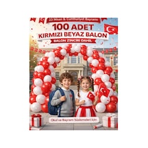 23 Nisan Ve Milli Bayramlar İçin Tam Set: 100 Adet Kırmızı Beyaz Balon Zinciri Kırmızı Kırmızı