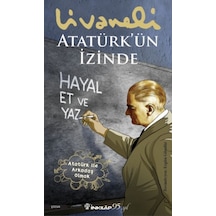 Atatürk Ün İzinde - Yqbx-651222