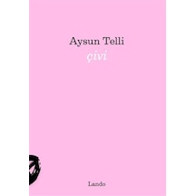 Çivi / Aysun Telli